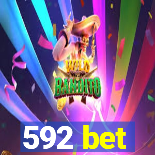 592 bet